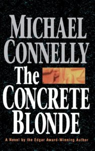 Michael Connelly - The Concreate Blonde